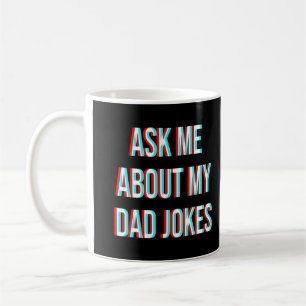 Vraag me naar mijn vaders okes koffiemok