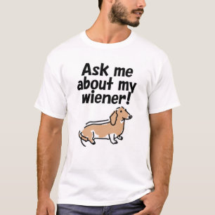 Vraag me naar mijn Wiener T-shirt
