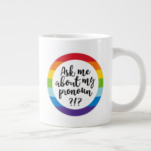 Vraag me naar m'n pronoun? extra grote beker