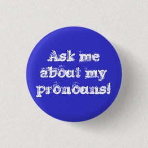 Vraag me naar m'n uitspraak. ronde button 3,2 cm