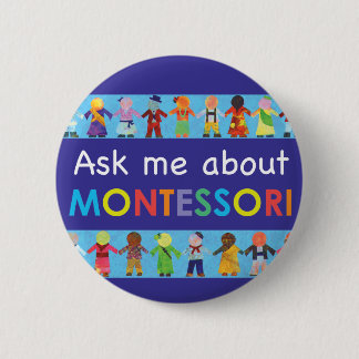Vraag me naar MONTESSORI 2,25-inch Ronde Button