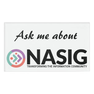 Vraag me naar NASIG white Naambadge