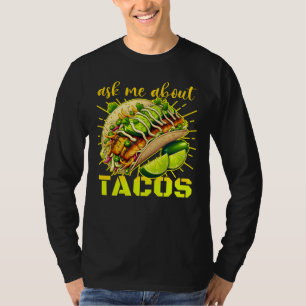 Vraag me naar taco's t-shirt