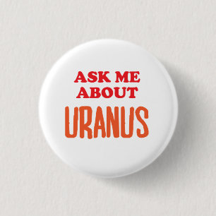 Vraag me naar Uranus Ronde Button 3,2 Cm
