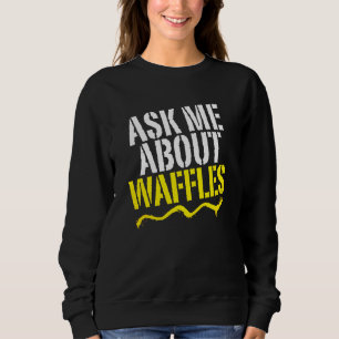 Vraag me naar wafels trui