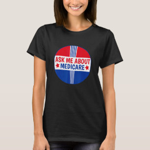 Vraag me naar Zorgverzekeraar A T-shirt