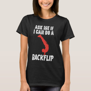 Vraag me of ik een backflip kan doen Funny Parkour T-shirt