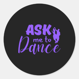 Vraag me om een paar sociale dansen te dansen ronde sticker