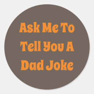 Vraag me om je een vader te vertellen die een Klas Ronde Sticker