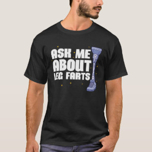Vraag me over beenvliegjes prothese been t-shirt
