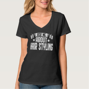 Vraag me over haarstijl Kapsalon Kapper T-shirt