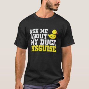 Vraag me over mijn eend vermomd eend kostuum Hallo T-shirt