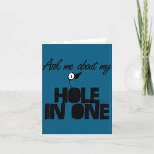 Vraag Me Over Mijn Hole In One Grappig Golf Kaart