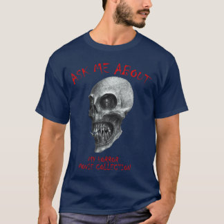Vraag Me Over Mijn Horrorfilmcollectie Griezeldemo T-shirt