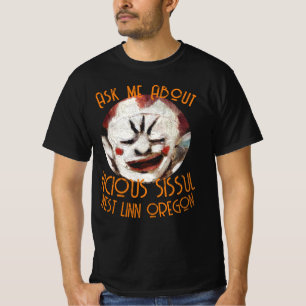Vraag me over mijn VICIOUS SISSUL WEST LINN OREGON T-shirt