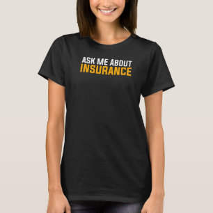 Vraag me over verzekeringsmakelaar Actuarial Actua T-shirt