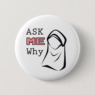 Vraag me waarom (Hijab) Ronde Button 5,7 Cm