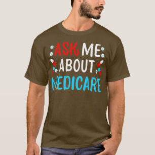 Vraag me wat medicijnen zijn t-shirt