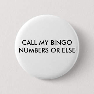 VRAAG MIJN BINGO NUMMERS OF ANDERS RONDE BUTTON 5,7 CM