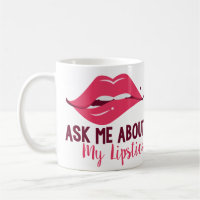 Vraag naar mijn lipstick Mok