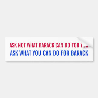 Vraag wat je kunt doen voor Barack bum.. - Geperso Bumpersticker