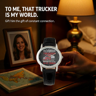 Vrachtwagenchauffeur Echte Liefde, Mijn Hele Werel Horloge