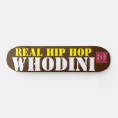 VRAI HIP HOP WHODINI Skateboard (Horz)