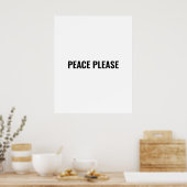 Vrede alsjeblieft witte zwarte eenvoudige anti-oor poster (Keuken)