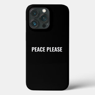 Vrede alsjeblieft zwart wit tekst minimalistische  iPhone 13 pro hoesje