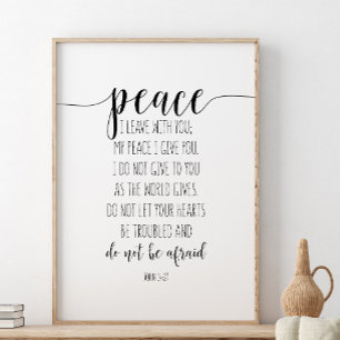Vrede die ik met je laat, John 14:27 Poster
