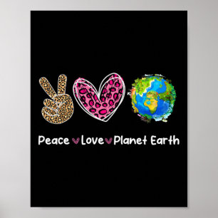 Vrede Liefde Aarde Dag Red onze planeet Milieu P Poster
