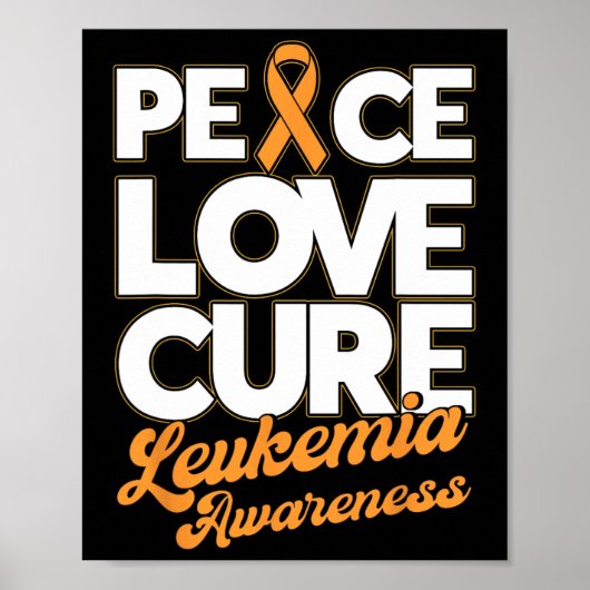 Vrede Liefde Cure Ondersteuning Leukemie Bewustzij Poster (Voorkant)
