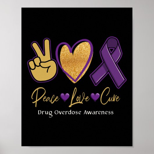 Vrede Liefde Cure Paarse Drug Overdosis Awareness Poster (Voorkant)
