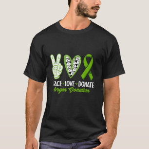 Vrede Liefde Doneer Nier Orgaan Donor Bewustzijn T-shirt