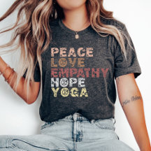 Vrede Liefde Empathie Hoop Yoga Shirt, Motivatie