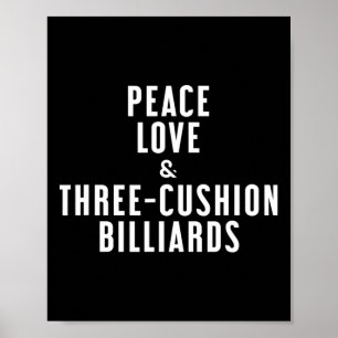 Vrede Liefde en drie-kussen biljart Poster