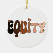 Vrede Liefde en Equity Keramisch Ornament (Voorkant)