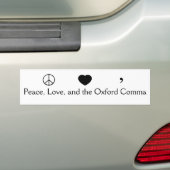 Vrede, liefde en het Oxford Comma Bumpersticker (Op auto)