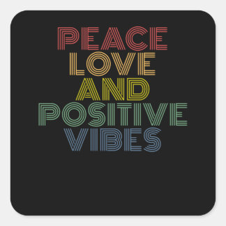 Vrede Liefde En Positieve Vibes Grappig Vierkante Sticker