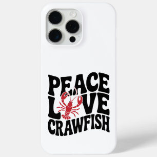 Vrede Liefde en Rivierkreeften Cajun  iPhone 15 Pro Max Hoesje