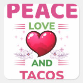 Vrede, Liefde en Tacos Leuke Sticker (Voorkant)