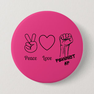 Vrede, Liefde, Feministische AF hete roze knop Ronde Button 7,6 Cm