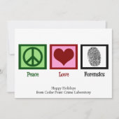Vrede Liefde Forensics Aangepaste Kerstmis Feestdagenkaart (Voorkant)