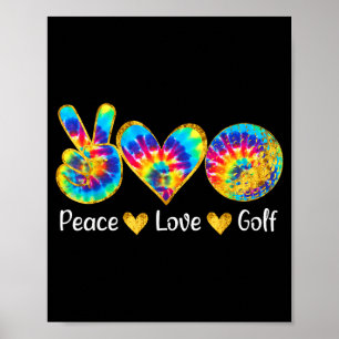 Vrede Liefde Golf Grappige Tie Dye Golf Liefhebber Poster