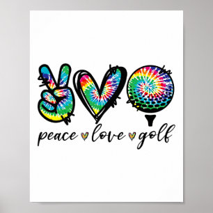 Vrede Liefde Golf Speler Tie Dye Golf Liefhebbers Poster