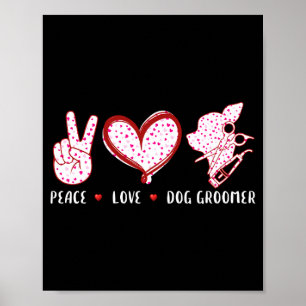 Vrede liefde hond trimmer puppy's voor mannen vrou poster