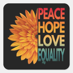 VREDE LIEFDE HOOP GELIJKHEID VIERKANTE STICKER