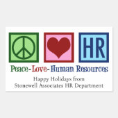 Vrede Liefde Human Resources Custom HR Kerstmis Rechthoekige Sticker (Voorkant)