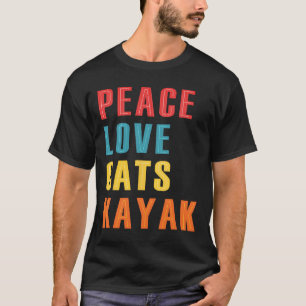 Vrede Liefde Katten Kanovaren Grappig Kanovaren Bo T-shirt