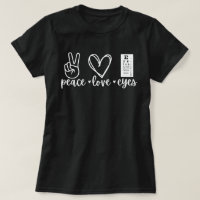 Vrede Liefde Ogen T-shirt, Geschenk voor Optometri